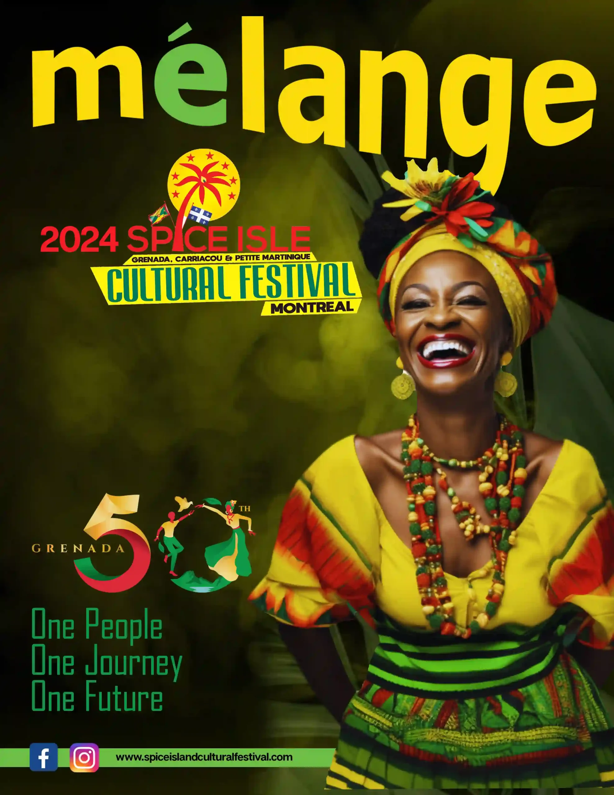 Magazine cover for Mélange featuring the 2024 Spice Isle Cultural Festival in Montreal, celebrating Grenada, Carriacou & Petite Martinique. The cover showcases a vibrant image of a joyful woman wearing colorful traditional attire and jewelry. The event celebrates Grenada's 50th anniversary with the theme 'One People, One Journey, One Future.' Festival logos and social media icons are displayed, along with the website spiceislandculturalfestival.com