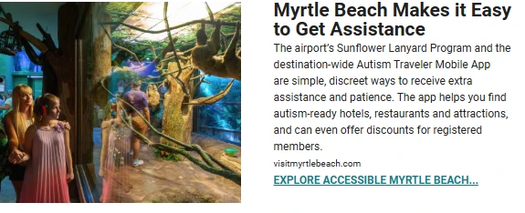 A promotional image highlighting accessibility services at Myrtle Beach. On the left, a family enjoys an indoor exhibit featuring lush greenery and an aquarium display. On the right, text explains the availability of the airport's Sunflower Lanyard Program and the Autism Traveler Mobile App, which provide discreet assistance, autism-ready accommodations, and discounts for registered members. A link at the bottom reads, "Explore Accessible Myrtle Beach."