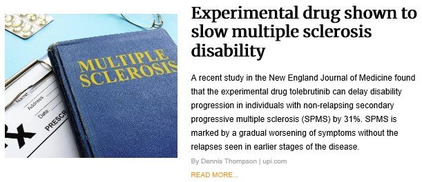 Open prescription pad with a label showing the drug "Tolebrutinib" next to a closed blue medical book titled "MULTIPLE SCLEROSIS." Beside the image is a news headline reading, "Experimental drug shown to slow multiple sclerosis disability," along with a summary about a study showing the drug delays disability progression in SPMS patients by 31%. https://www.upi.com/Health_News/2025/04/09/tolebrutinib-multiple-sclerosis-experimental-drug-reseaarch-FDA/7721744219634/