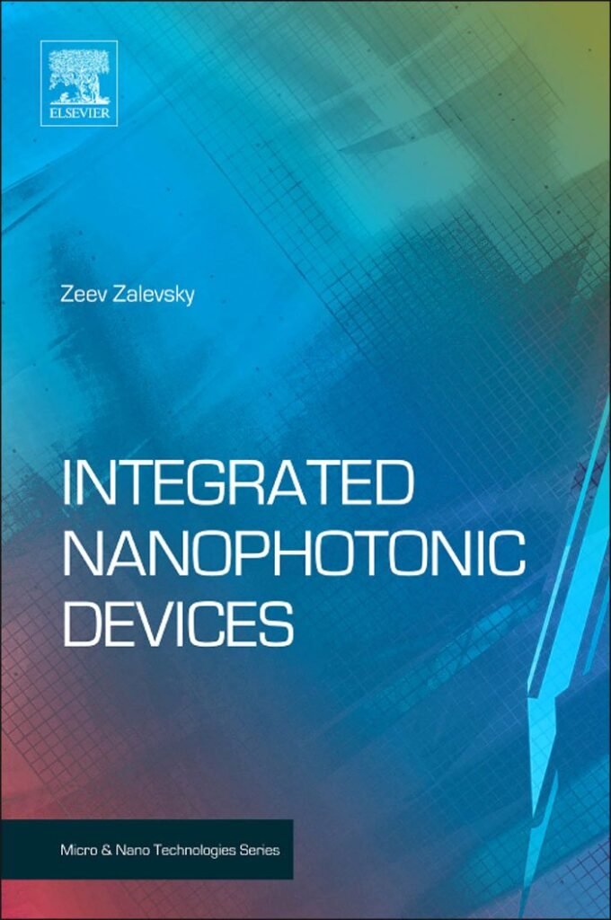 A book cover for "Integrated Nanophotonic Devices." The cover has a red background with a white grid pattern. In the center, there is a complex, abstract, colorful image that looks like a circuit or network of interconnected lines and shapes, with green and blue lines on a dark background. The title is in large white letters at the top of the cover. Below the title, the authors, "Zeev Zalevsky" and "Boris Desiatov," are listed in a smaller font. The cover has a scientific and technical feel.
