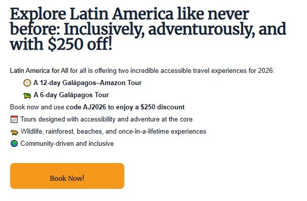 Accessible Galápagos and Amazon tours 2026 – Save $250 with code AJ2026 on inclusive 12-day and 6-day travel packages featuring wildlife, rainforest, beaches, and community-focused adventures
