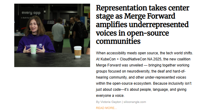 A news article photo of a woman with long dark hair, wearing a purple hoodie, sitting at a table and holding two coffee cups as she speaks to someone off-camera in a convention setting. The headline reads: "Representation takes center stage as Merge Forward amplifies underrepresented voices in open-source communities."