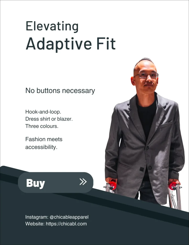 Adaptive men’s blazer with hook-and-loop closure worn by a model using mobility aids, shown in a clean studio layout. Promotional graphic reads ‘Elevating Adaptive Fit’ and ‘No buttons necessary,’ highlighting accessible fashion that combines style, ease of dressing, and independence.