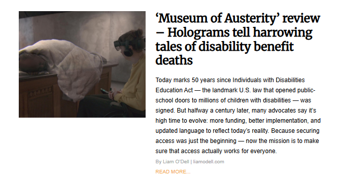 A screenshot of the article titled, "‘Museum of Austerity’ review – Holograms tell harrowing tales of disability benefit deaths". The image features a person wearing a headset, looking down at a desk where a faint, illuminated hologram figure is visible.