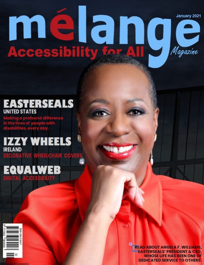 Cover of Mélange Accessibility for All Magazine, January 2021, featuring Angela F. Williams, president and CEO of Easterseals United States, smiling in a red blouse, with cover lines highlighting Easterseals, Izzy Wheels decorative wheelchair covers from Ireland and EqualWeb digital accessibility.