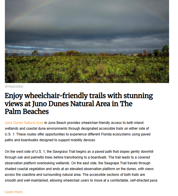 A sponsored travel post titled "Enjoy wheelchair-friendly trails with stunning views at Juno Dunes Natural Area." The hero image shows a vast, green Florida wetland under a dramatic, cloudy sky featuring a faint rainbow.