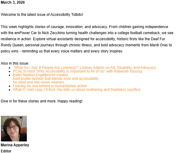 A digital newsletter header for "Accessibility Tidbits" dated March 3, 2026. The text introduces stories of courage and innovation, including Nick Zecchino's story and braille fashion by Balini Naidoo-Engelbrecht. At the bottom is a small circular headshot of the editor, Marina Apperley, a woman with brown hair and glasses, next to her name and title.