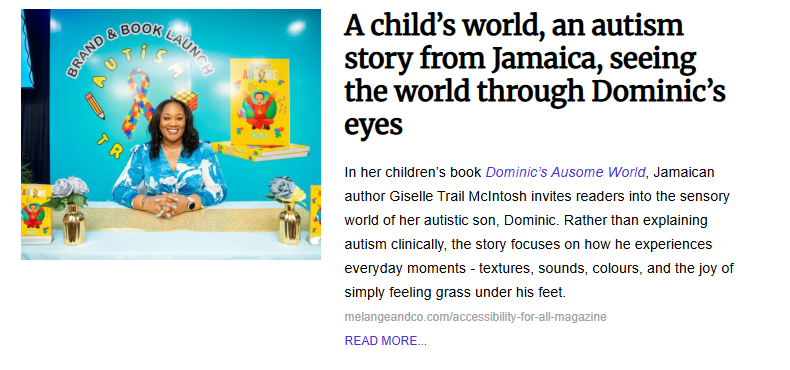 A woman in a blue and white patterned dress sits at a table with a turquoise backdrop featuring a puzzle-piece ribbon and the words "Autism Trust." She is surrounded by copies of a yellow children's book titled Dominic's Ausome World. The headline to the right reads, "A child’s world, an autism story from Jamaica, seeing the world through Dominic’s eyes," describing the book's focus on sensory experiences.